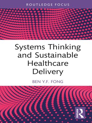 cover image of Systems Thinking and Sustainable Healthcare Delivery